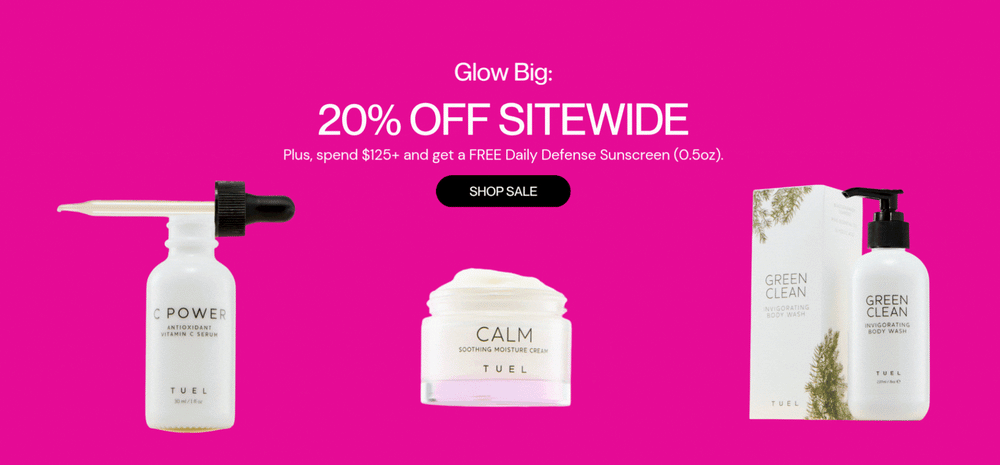 Glow Big: 20% Off Sitewide
Plus, spend $125+ and get a FREE Daily Defense Sunscreen (0.5oz).
Shop Sale